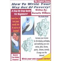 "How To Write Your Way Out Of Poverty" ...the Audio Book